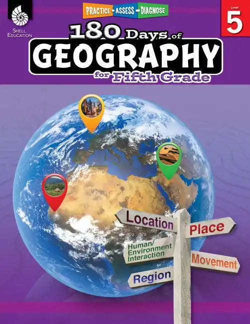 180 Days(tm) Geography for Fifth Grade: Practice, Assess, Diagnose - Paperback