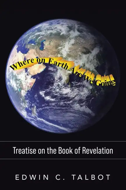 Where on earth are we going - Paperback