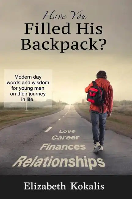 Have You Filled His Backpack? - Paperback
