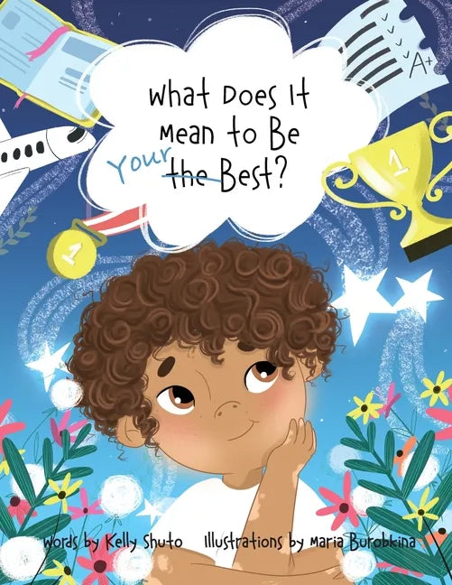 What Does It Mean to Be Your Best? - Paperback