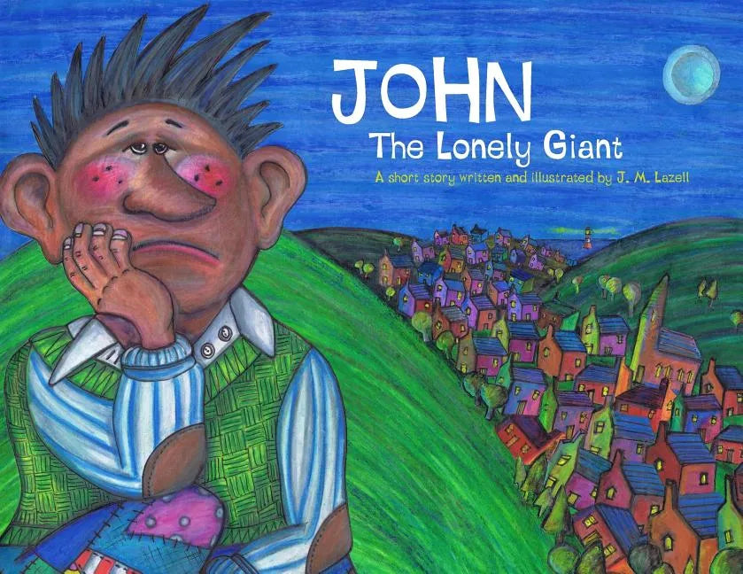 John The Lonely Giant - Paperback