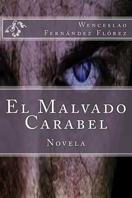 El Malvado Carabel - Paperback