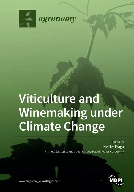 Viticulture and Winemaking under Climate Change - Paperback