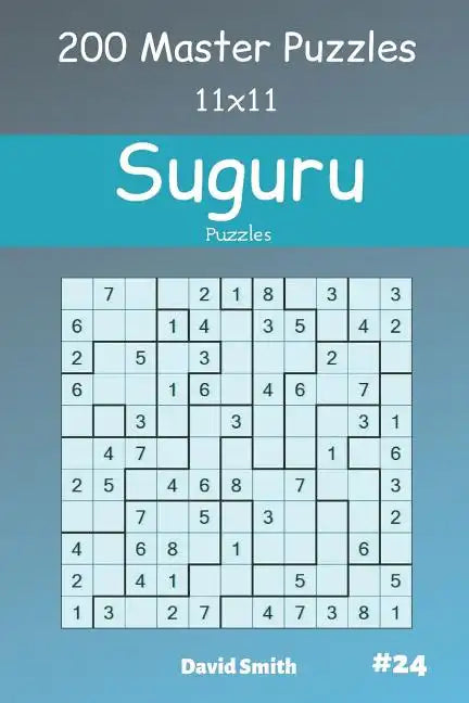 Suguru Puzzles - 200 Master Puzzles 11x11 vol.24 - Paperback