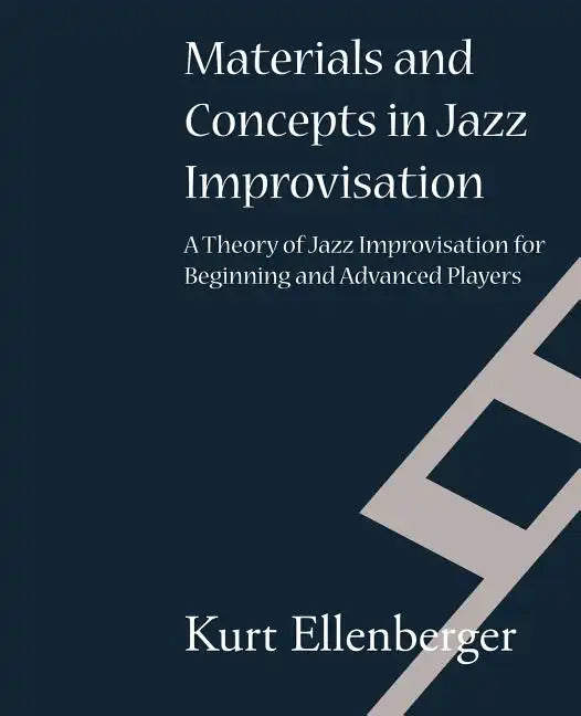 Materials and Concepts in Jazz Improvisation - Paperback