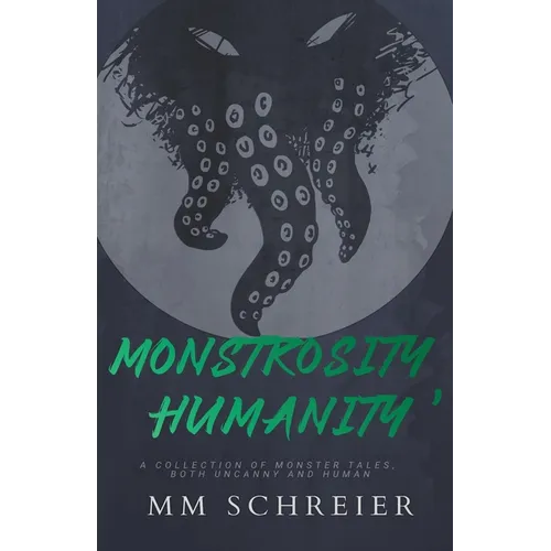Monstrosity, Humanity - Paperback