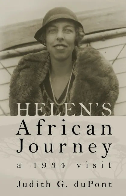Helen's African Journey: a 1934 visit - Paperback