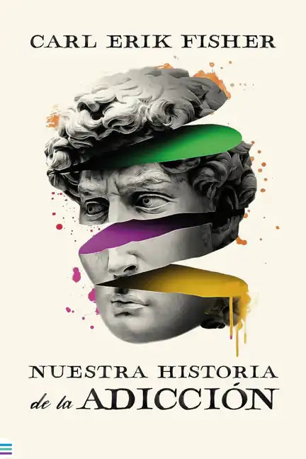 Nuestra Historia de la Adiccion - Paperback