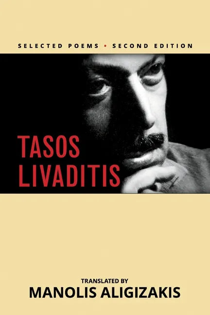 Tasos Livaditis: Selected Poems - Paperback