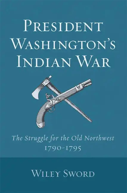 President Washington's Indian War - Paperback