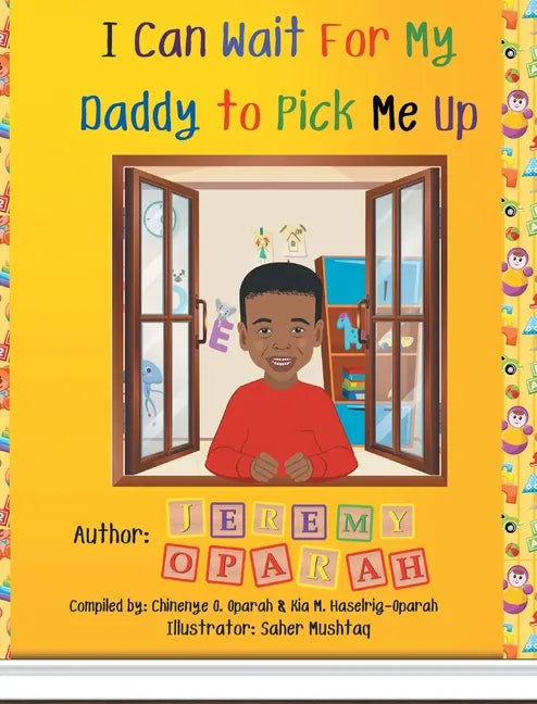 I Can Wait for My Daddy to Pick Me Up - Hardcover