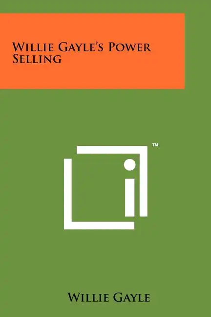 Willie Gayle's Power Selling - Paperback