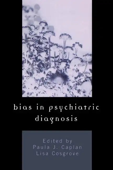 Bias in Psychiatric Diagnosis - Paperback