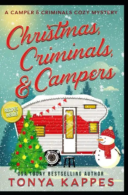 Christmas, Criminals, and Campers - A Camper and Criminals Cozy Mystery Series - Paperback