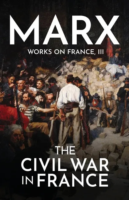 The Civil War in France - Paperback
