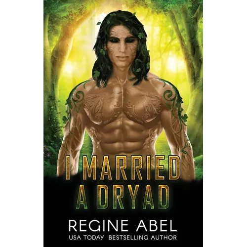 I Married A Dryad - Paperback