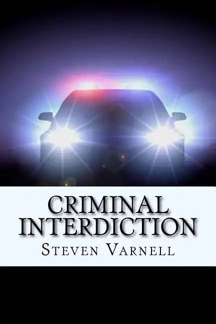 Criminal Interdiction - Paperback
