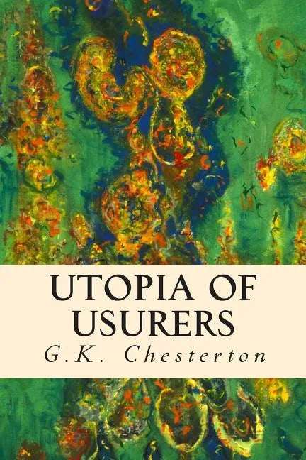 Utopia of Usurers - Paperback