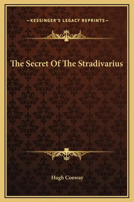 The Secret of the Stradivarius - Hardcover