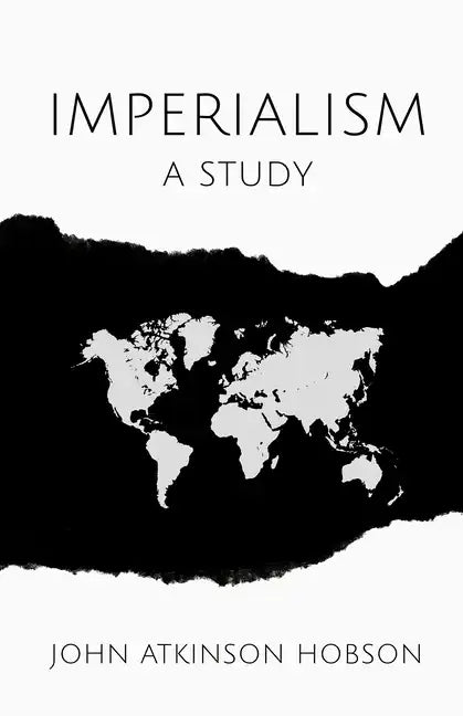 Imperialism: A Study - Paperback