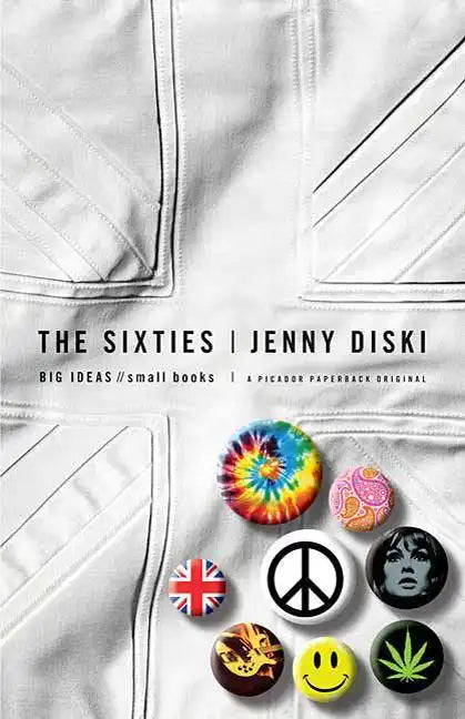 The Sixties: Big Ideas, Small Books - Paperback