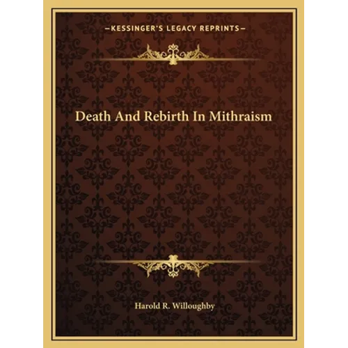 Death And Rebirth In Mithraism - Paperback