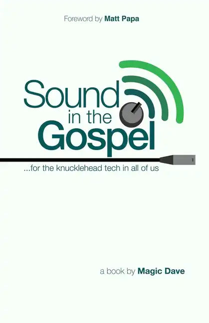 Sound in the Gospel - Paperback