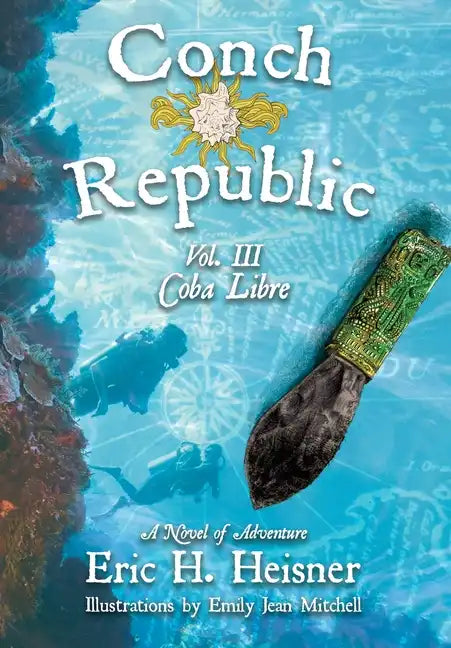 Conch Republic vol. 3 - Coba Libre - Hardcover