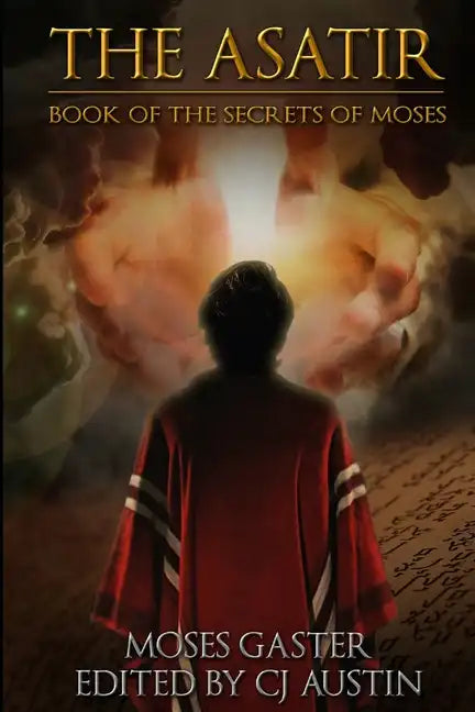The Asatir: Book of the Secrets of Moses - Paperback