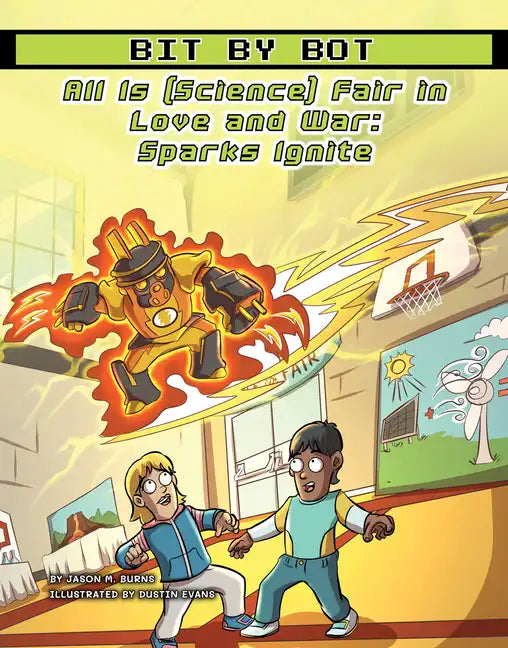 All Is (Science) Fair in Love and War: Sparks Ignite - Paperback