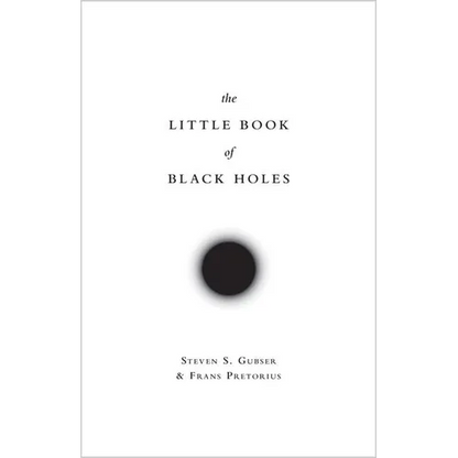 The Little Book of Black Holes - Hardcover