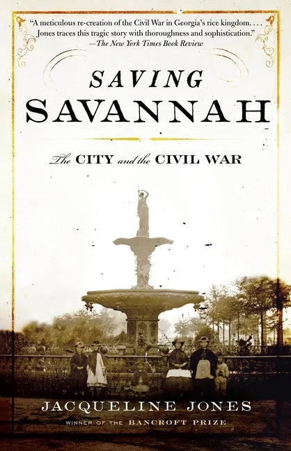 Saving Savannah: The City and the Civil War - Paperback