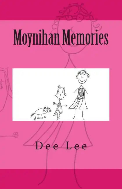 Moynihan Memories - Paperback