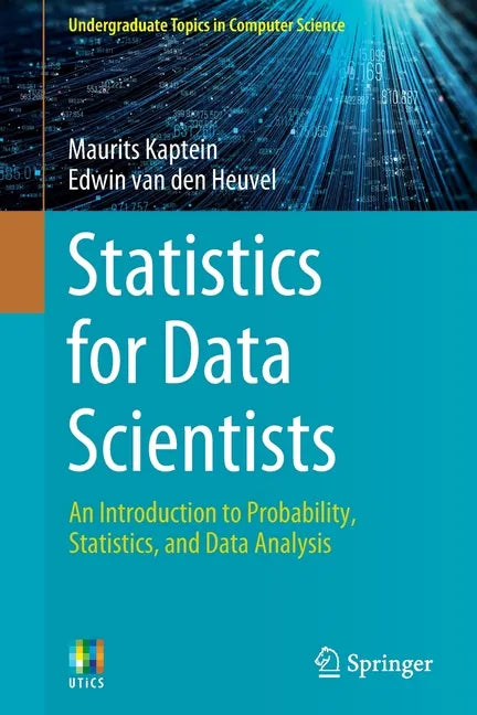Statistics for Data Scientists: An Introduction to Probability, Statistics, and Data Analysis - Paperback