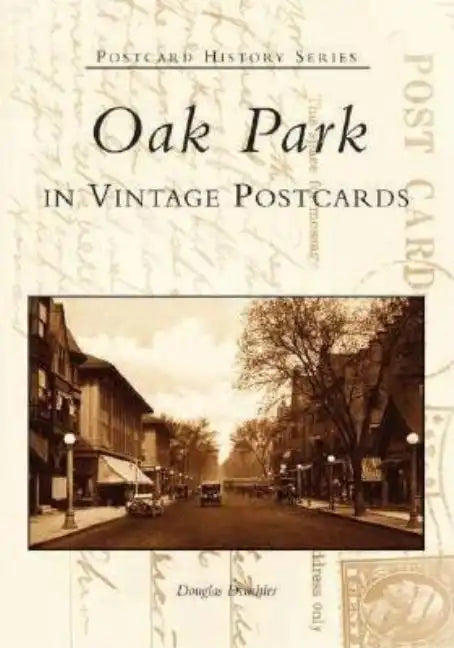 Oak Park in Vintage Postcards - Paperback