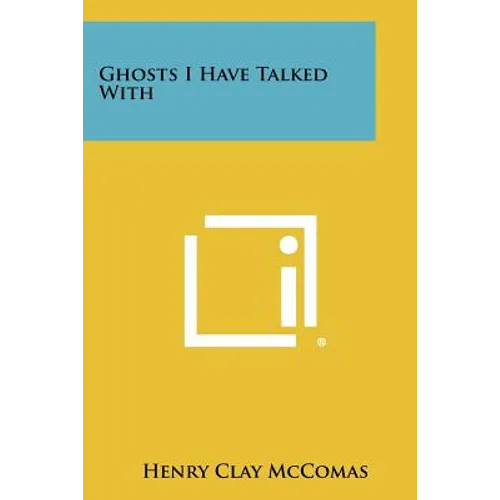 Ghosts I Have Talked With - Paperback