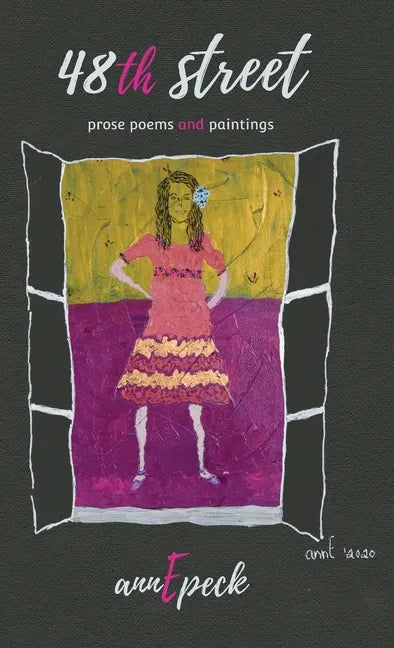 48th street: prose poems and paintings - Hardcover