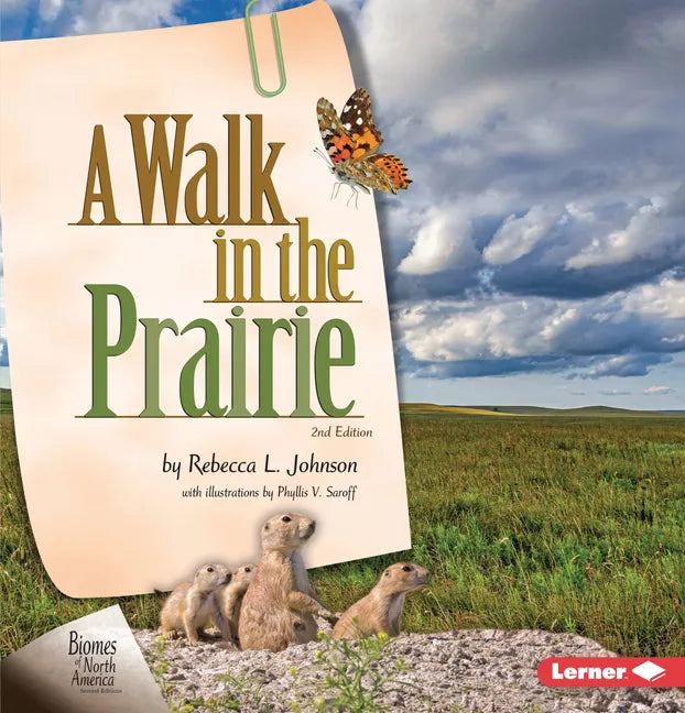 A Walk in the Prairie, 2nd Edition - Library Binding