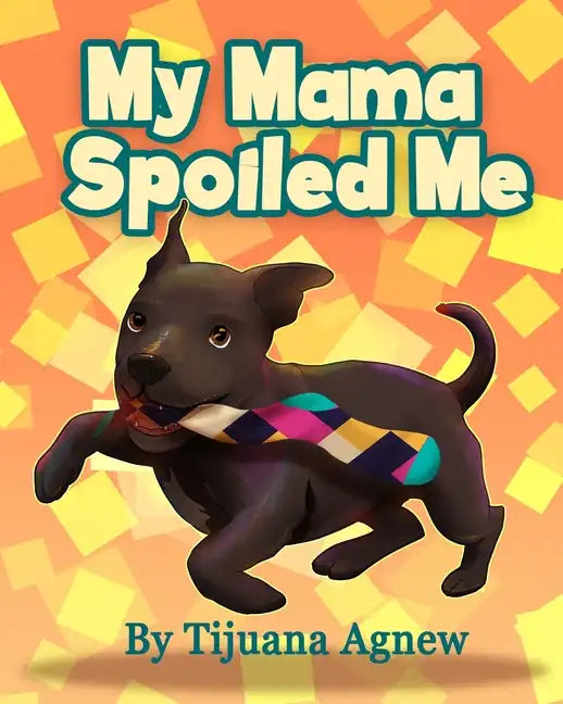 My Mama Spoiled Me - Paperback