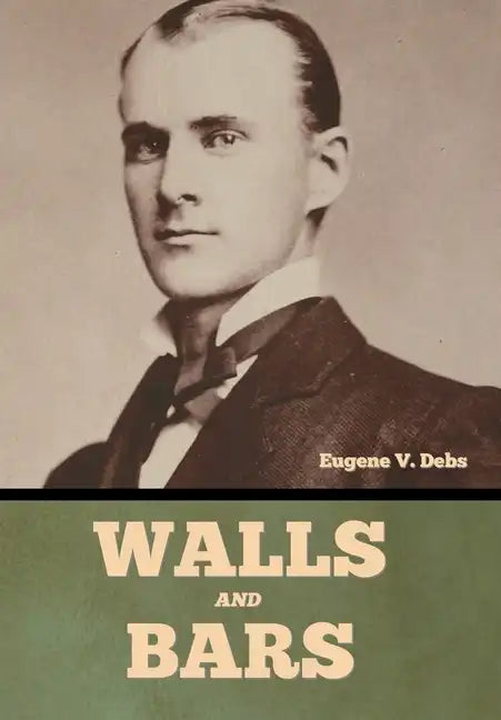 Walls and Bars - Hardcover