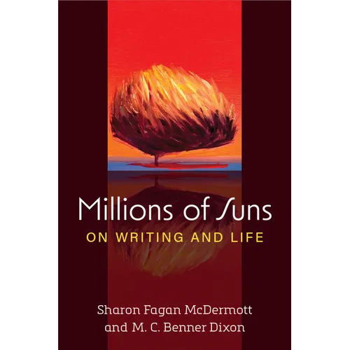 Millions of Suns: On Writing and Life - Paperback