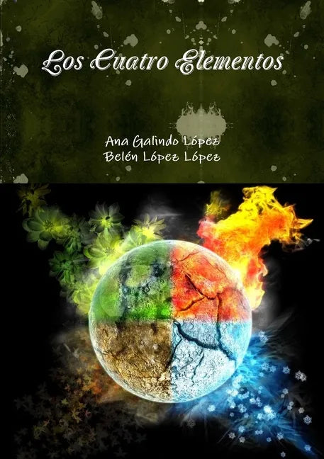 Los Cuatro Elementos - Paperback