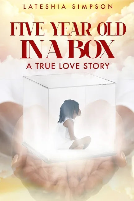 Five-year-old in a Box: A True Love Story - Paperback