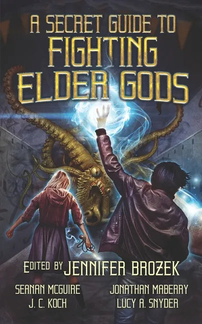 A Secret Guide to Fighting Elder Gods - Paperback