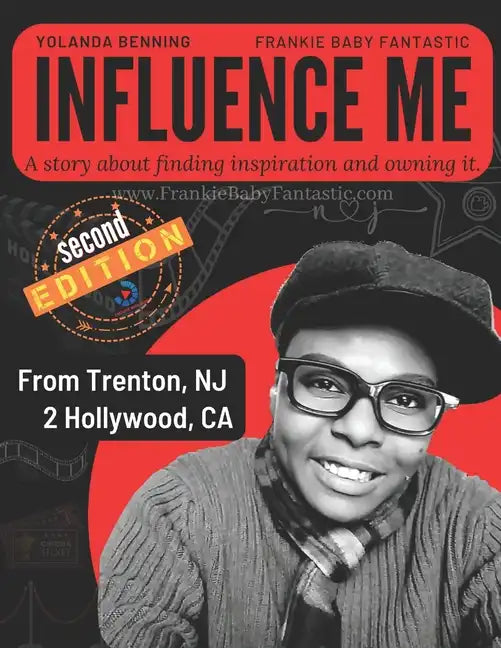 Influence Me: Creating a fantastic life! - Paperback