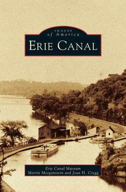Erie Canal - Hardcover
