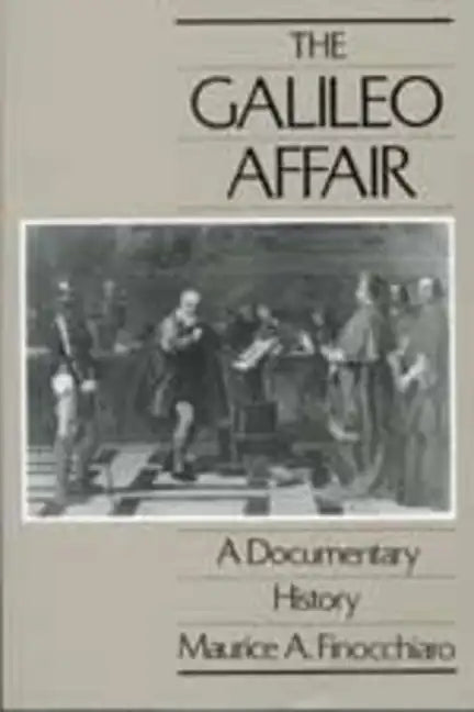 The Galileo Affair: A Documentary History Volume 1 - Paperback