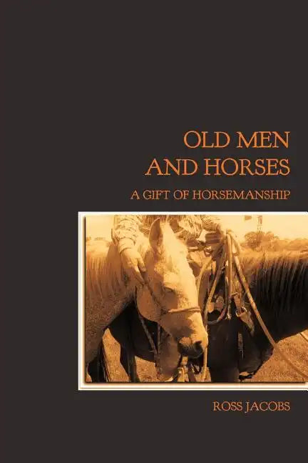 Old Men and Horses - Paperback