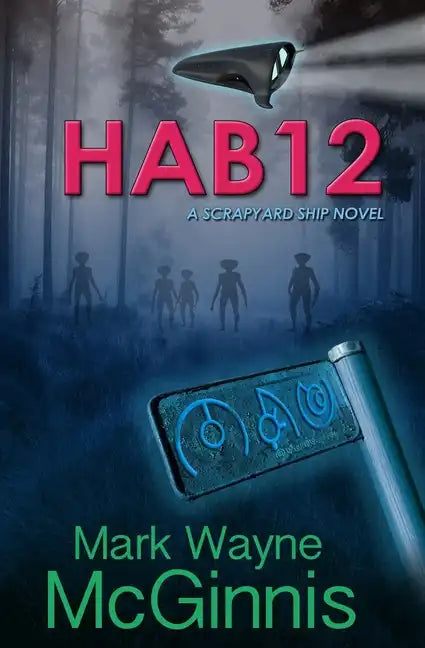 Hab 12: A Scrapyard Ship Novel - Paperback