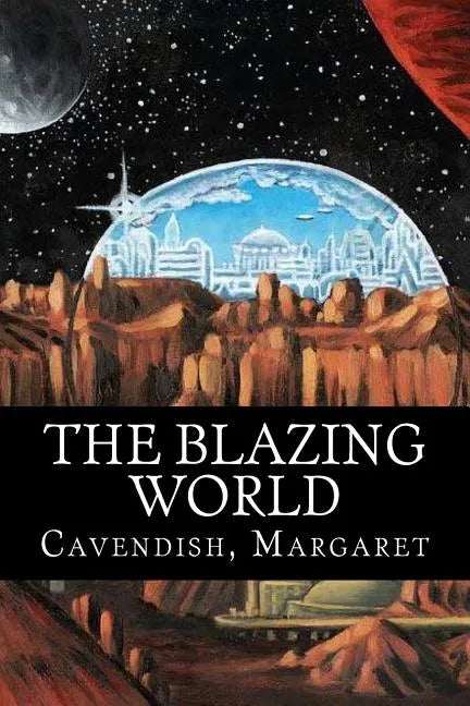 The Blazing World - Paperback